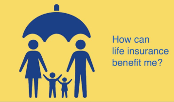 How can life insurance benefit me?